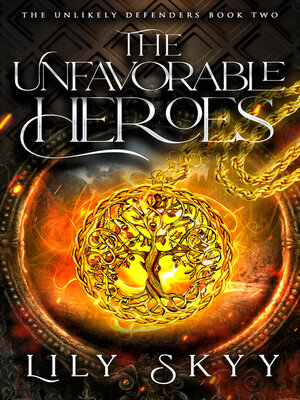 cover image of The Unfavorable Heroes